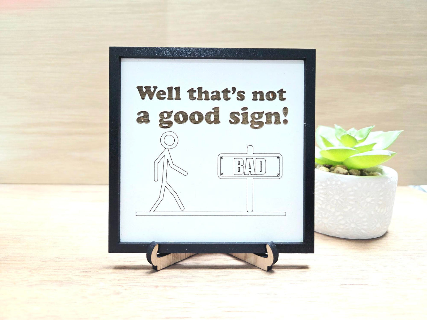 Funny Quote Signs, Sarcastic Home Wall Decor, Desk Plaque