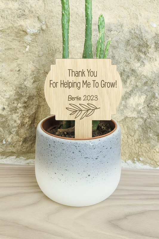 Personalised Plant Stake – Thank You for Helping Me to Grow Gift